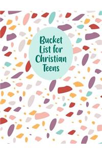 Bucket List For Christian Teens