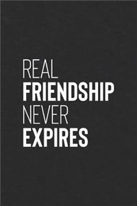 Real Friendship Never Expires