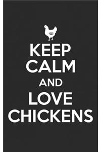 Keep Calm and Love Chickens