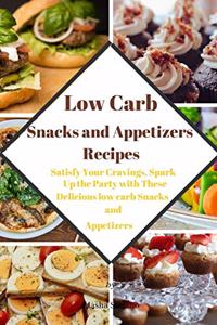 Low Carb Snacks and Appetizers Recipes