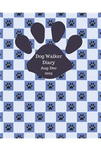 Dog Walker Diary Aug Dec 2019