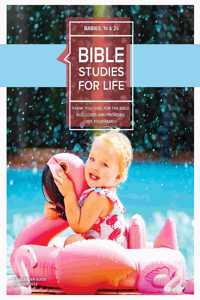 Bible Studies for Life: 1s-2s Leader Guide Summer 2022