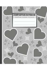 Composition Notebook: Gray & White Heart Star Notebook Wide Ruled Paper - Blank Lined Subject Workbook For Kids, Teens, Students, Girl, Teachers To School, Home, College