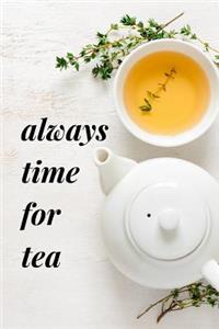 Always Time for Tea