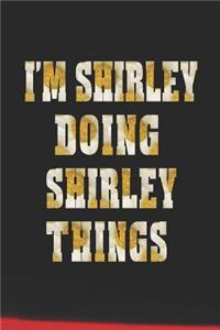 I'm Shirley Doing Shirley Things
