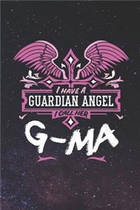 I Have a Guardian Angel I Call Her G-Ma