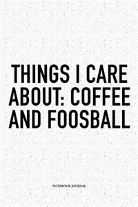 Things I Care About