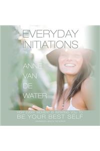 Everyday Initiations