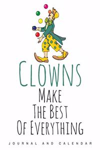 Clowns Make The Best Of Everything