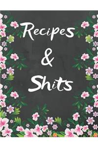Recipes and Shit