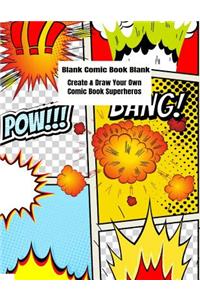 Blank Comic Book Blank Create & Draw Your Own Superheros