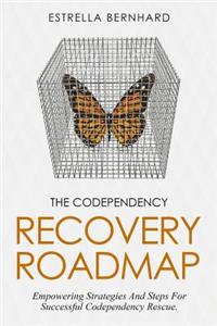 Codependency Recovery Roadmap