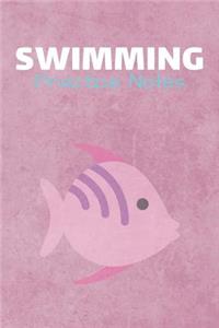 Swimming Practice Notes