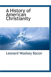 History of American Christianity