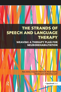 THE STRANDS OF SPEECH AND LANGUAGE