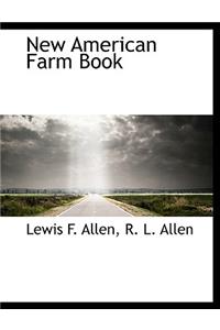 New American Farm Book