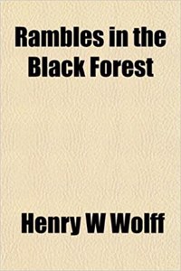 Rambles in the Black Forest