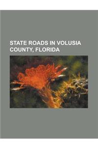 State Roads in Volusia County, Florida