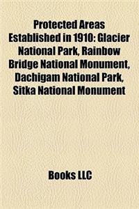 Protected Areas Established in 1910