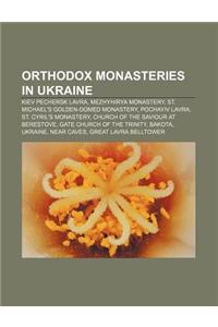 Orthodox Monasteries in Ukraine