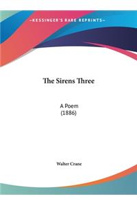 The Sirens Three