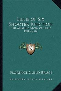 Lillie of Six Shooter Junction