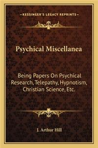 Psychical Miscellanea