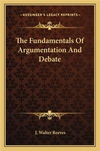 The Fundamentals Of Argumentation And Debate