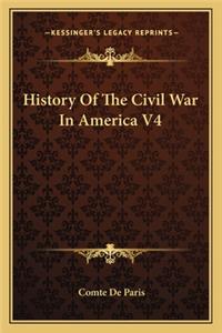 History Of The Civil War In America V4