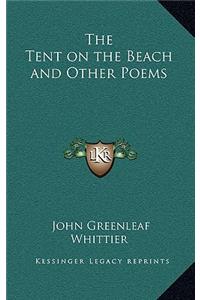 The Tent on the Beach and Other Poems