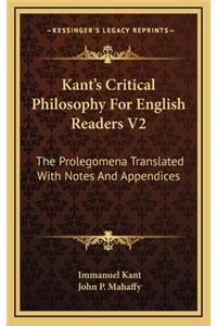 Kant's Critical Philosophy for English Readers V2