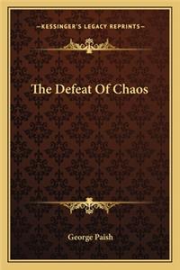 The Defeat Of Chaos