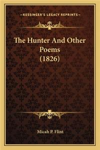 The Hunter And Other Poems (1826)
