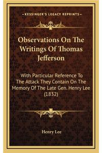 Observations on the Writings of Thomas Jefferson
