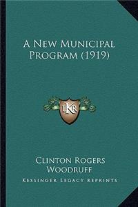 New Municipal Program (1919)