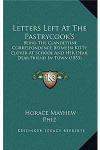Letters Left At The Pastrycook's