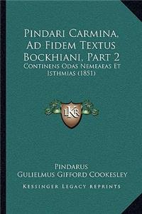 Pindari Carmina, Ad Fidem Textus Bockhiani, Part 2