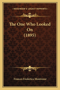 One Who Looked On (1895)
