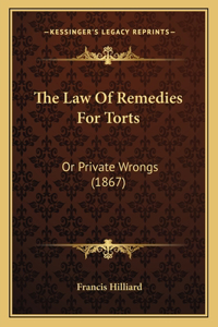 The Law Of Remedies For Torts