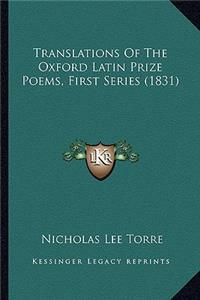 Translations of the Oxford Latin Prize Poems, First Series (1831)