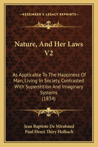 Nature, And Her Laws V2