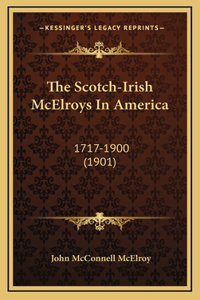 Scotch-Irish McElroys In America