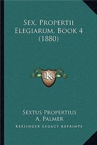 Sex. Propertii Elegiarum, Book 4 (1880)