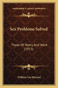 Sex Problems Solved