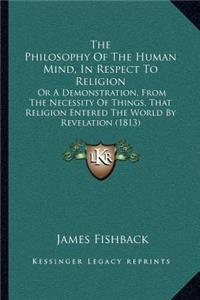 Philosophy Of The Human Mind, In Respect To Religion