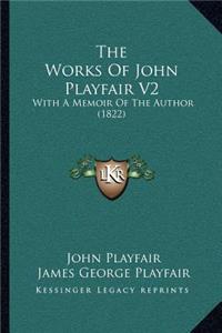 The Works Of John Playfair V2