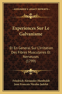 Experiences Sur Le Galvanisme