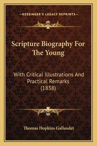 Scripture Biography For The Young