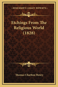 Etchings From The Religious World (1828)