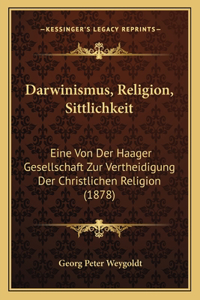 Darwinismus, Religion, Sittlichkeit